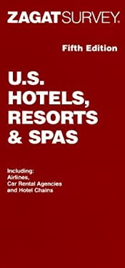 Pre-Owned Zagat Survey : U. S. Hotels, Resorts and Spas 9781570060816
