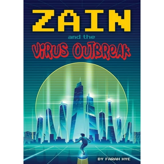 Zain and the Virus Outbreak, (Paperback)
