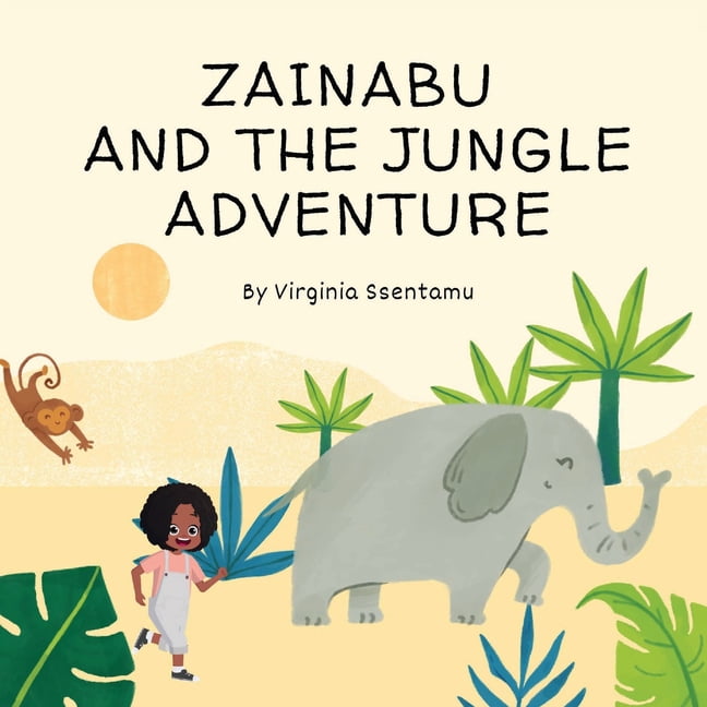 Zainabu and the Jungle Adventure, (Paperback)
