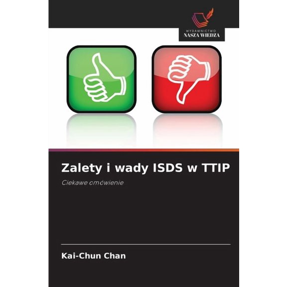 Zalety i wady ISDS w TTIP, (Paperback)