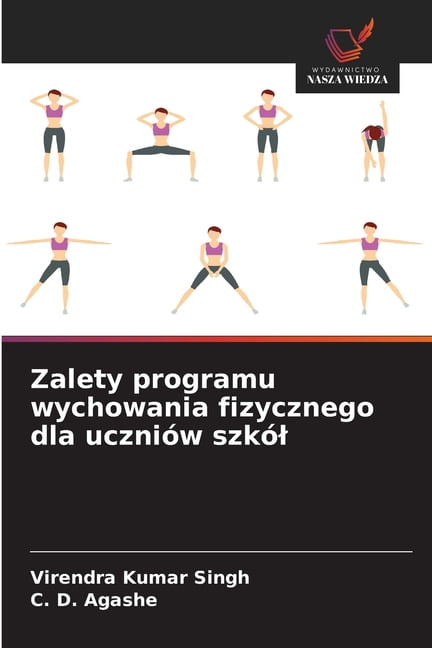 Zalety programu wychowania fizycznego dla uczniÃ³w szkÃ³l, (Paperback)