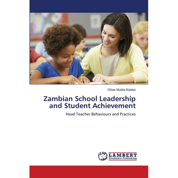 Zambian School Leadership and Student Achievement (Paperback)