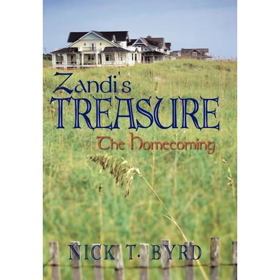 Zandi's Treasure: The Homecoming, (Hardcover)