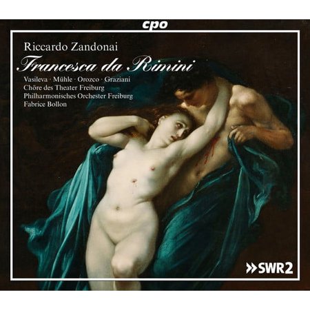 Zandonai / Vasileva / Freiburger Kammerchor - Riccardo Zandonai: Francesca da Rimini - Music & Performance - CD