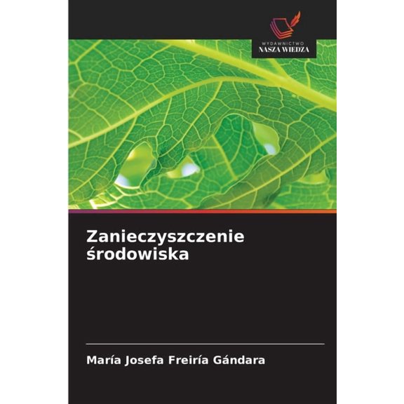 Zanieczyszczenie środowiska, (Paperback)