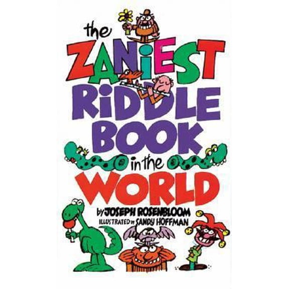 Pre-Owned The Zaniest Riddle Book in the World (Paperback) 0806962526 9780806962528