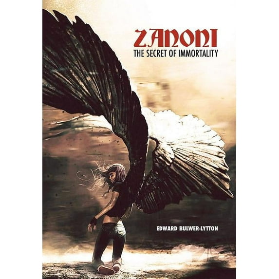 Zanoni: The Secret of Immortality (Paperback)
