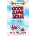 thumbnail image 1 of Zany and Brainy Good Clean Jokes for Kids (Paperback), 1 of 2