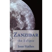 Zanzibar the Eclipse Paperback