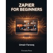 Zapier for Beginners, Paperback
