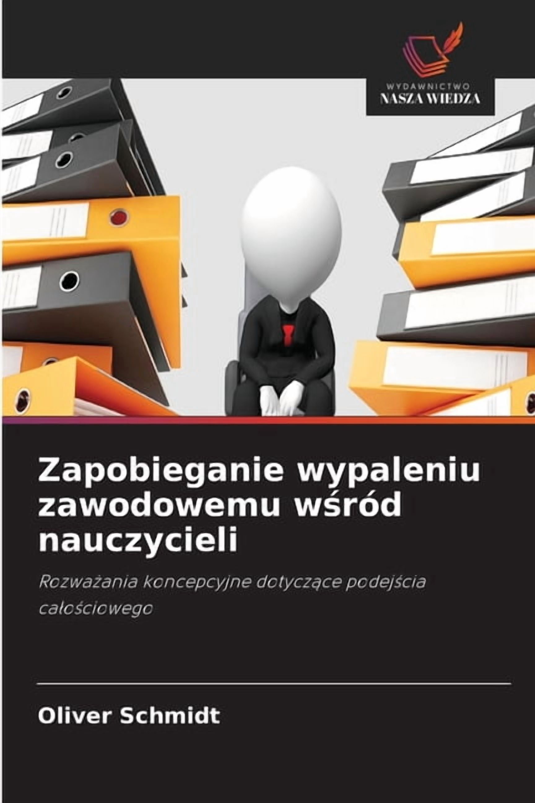 Zapobieganie wypaleniu zawodowemu wśrÃ³d nauczycieli, (Paperback)