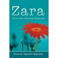 thumbnail image 1 of Zara: Love and Second Chances (Hardcover) by Olusola Oguche-Agudah, 1 of 2
