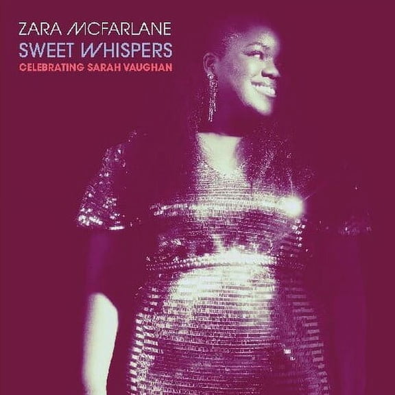 Zara McFarlane - Sweet Whispers: Celebrating Sarah Vaughan - Music & Performance - CD