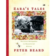 Zara's Tales: Perilous Escapades in Equatorial Africa (Hardcover)
