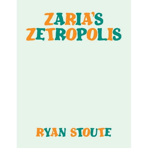 Zaria's Zetropolis