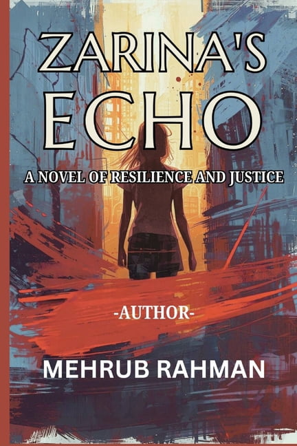 Zarina's Echo: A Powerful Social Justice Novel About Courage, Community, and Standing Against Injustice, (Paperback)