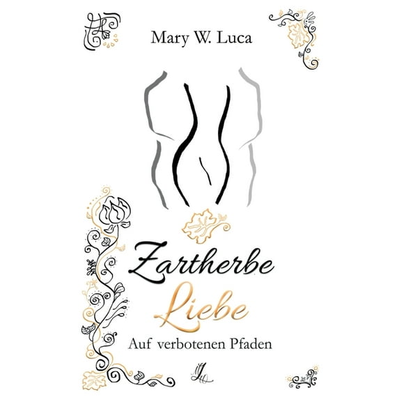 Zartherbe Liebe: Auf verbotenen Pfaden, (Paperback)
