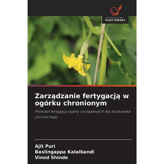 Zarządzanie fertygacją w ogórku chronionym, (Paperback)