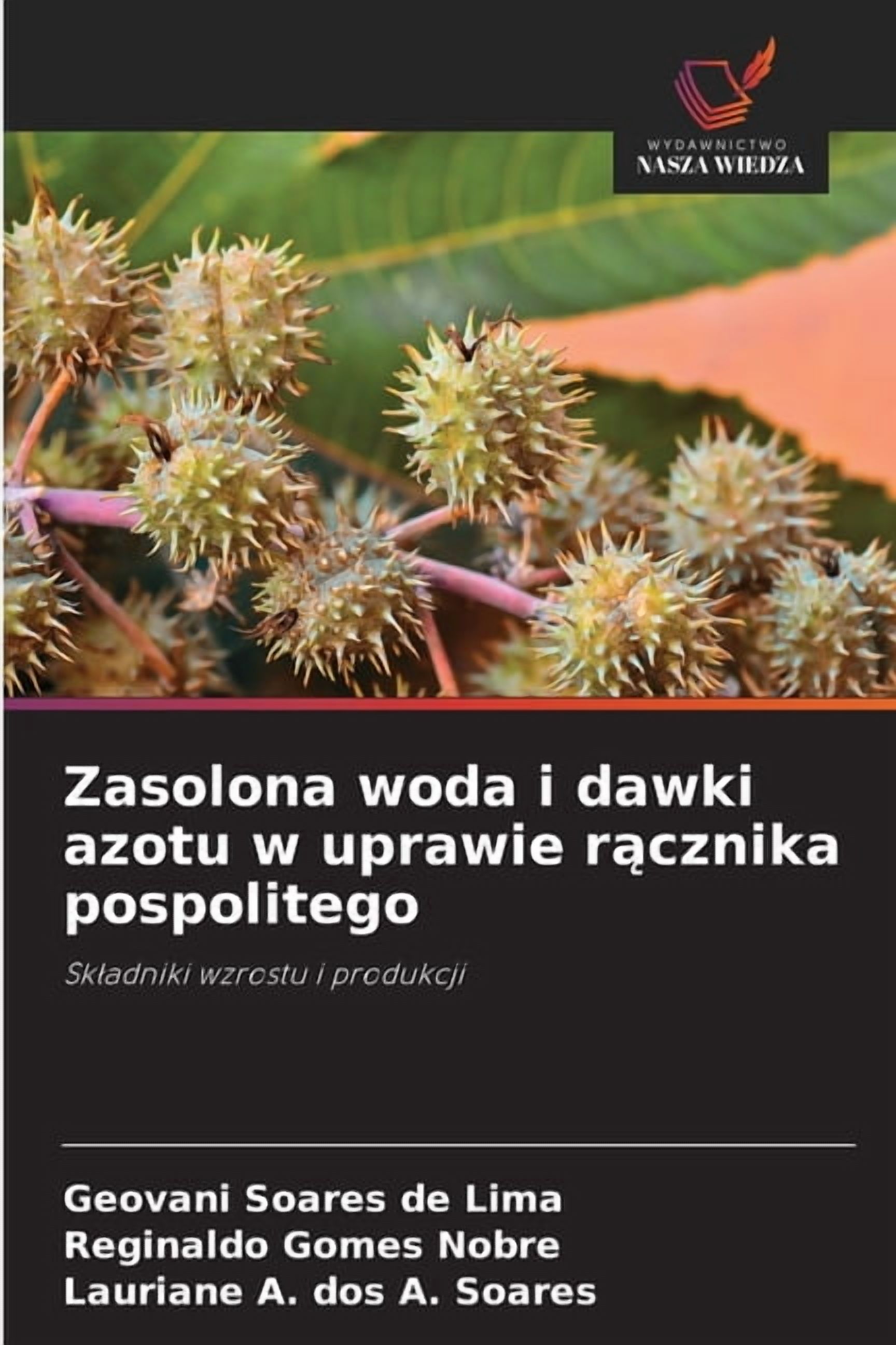 Zasolona woda i dawki azotu w uprawie rącznika pospolitego, (Paperback ...