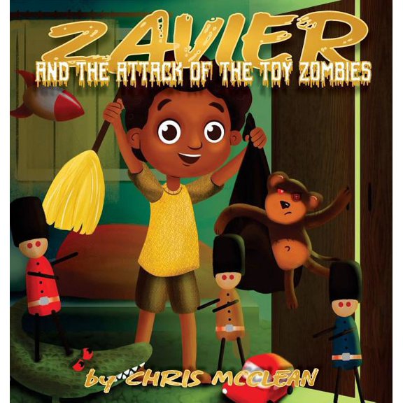 Zavier and the Attack of the Toy Zombies, (Hardcover)