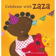 Zaza Celebrate with Zaza, Book 2, Hardcover