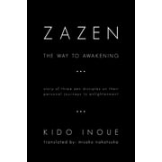 Zazen: The Way to Awakening (Paperback)