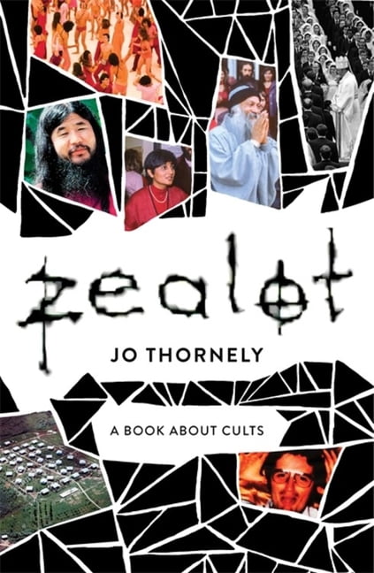 Zealot: A Book about Cults (Paperback)