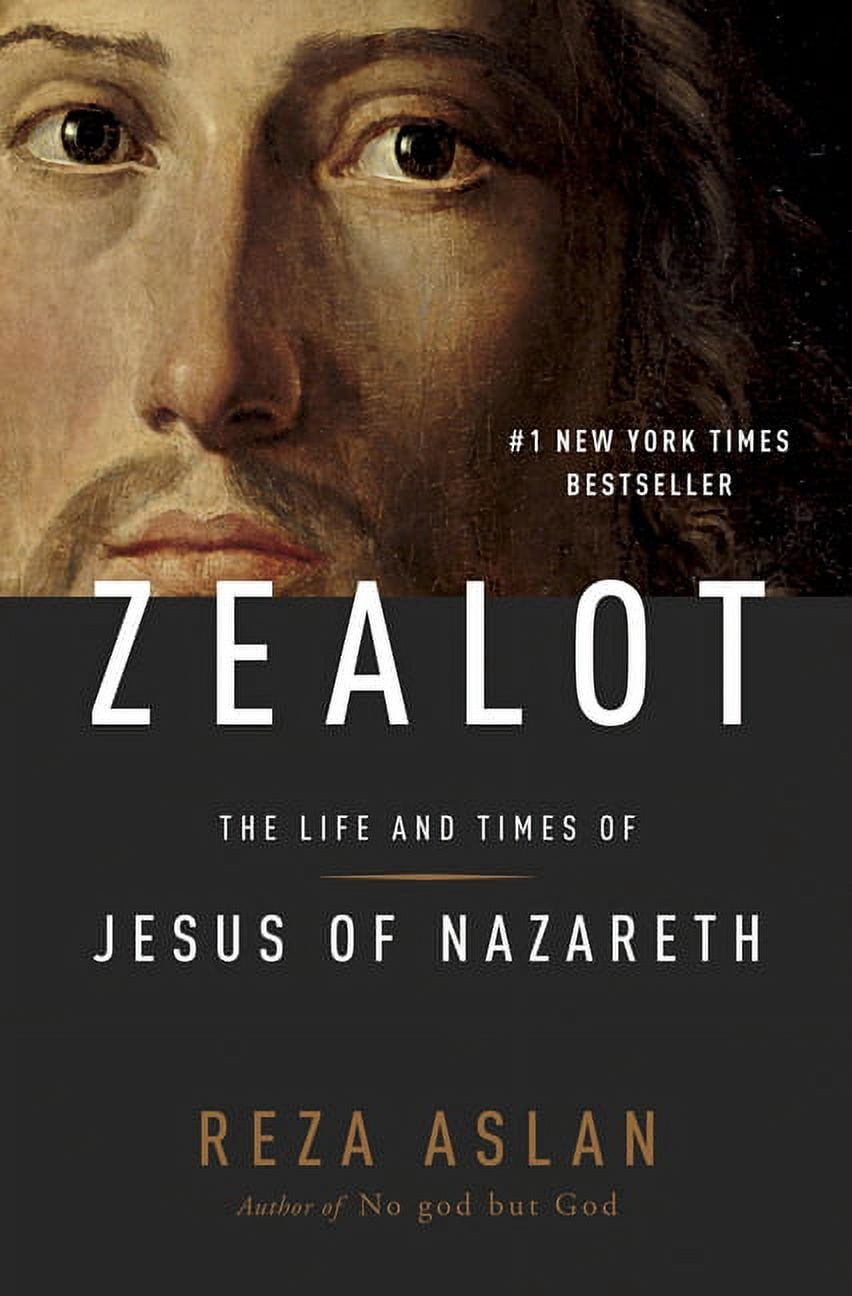 Zealot : The Life and Times of Jesus of Nazareth (Hardcover)