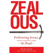 Zealous : Following Jesus with Guidance from St. Paul (Paperback)