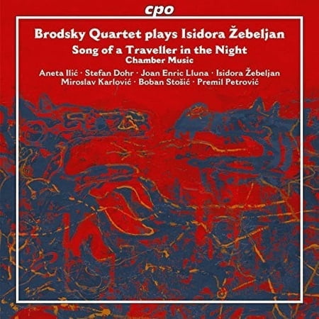 Zebeljan / Brodsky Quartet - Isidora Zebeljan: Chamber Music - Classical - CD