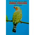 thumbnail image 1 of Pre-Owned Zebra Finches (Hardcover) 0866227628 9780866227629, 1 of 1