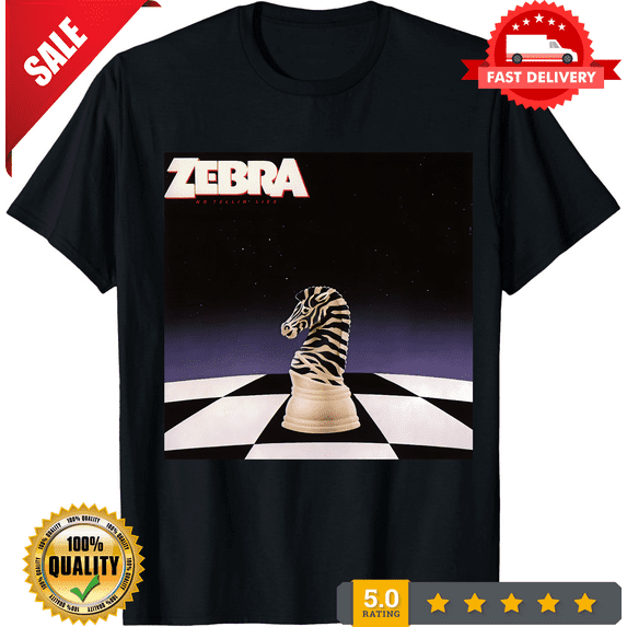 Zebra band- No Tellin Lies Black Unisex S-5XL Shirt rare MI264, LIMITED EDITION-TH67856