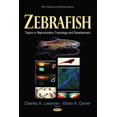 thumbnail image 1 of Zebrafish : Topics in Reproduction, Toxicology and Development, 1 of 1