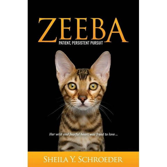 Zeeba: Patient, Persistent Pursuit, (Paperback)