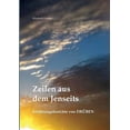 thumbnail image 1 of Zeilen aus dem Jenseits: Erfahrungsberichte von Drüben, (Paperback), 1 of 1