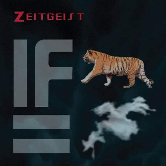 Zeitgeist - If Tigers Were Clouds - Music & Performance - CD