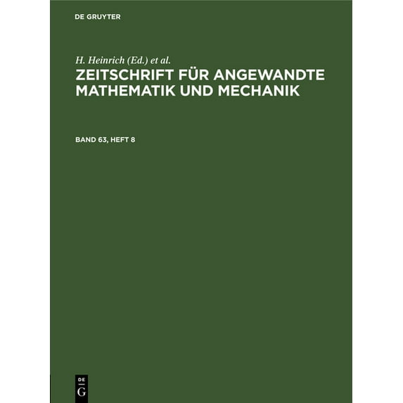 Zeitschrift Für Angewandte Mathematik Und Mechanik. Band 63, Heft 8, (Hardcover)