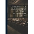 thumbnail image 1 of Zeitschrift FÃ¼r Civilrecht Und Prozess, Achtzehnter Band, (Paperback), 1 of 1