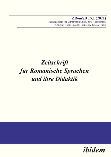 Zeitschrift Für Romanische Sprachen Und Zeitschrift für Romanische Sprachen und ihre Didaktik / Zeitschrift für Romanische Sprachen und ihre Didaktik, Book 10.1, (Paperback)