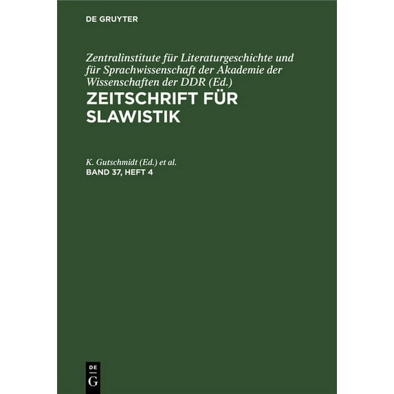 Zeitschrift Für Slawistik. Band 37, Heft 4, (Hardcover)