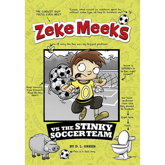 Zeke Meeks Zeke Meeks Vs the Stinky Soccer Team, (Paperback)