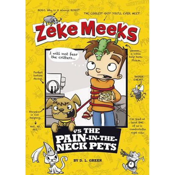 Pre-Owned Zeke Meeks vs the Pain-In-The-Neck Pets (Hardcover) 1479538116 9781479538119