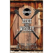 Zeke and Wesley, Paperback