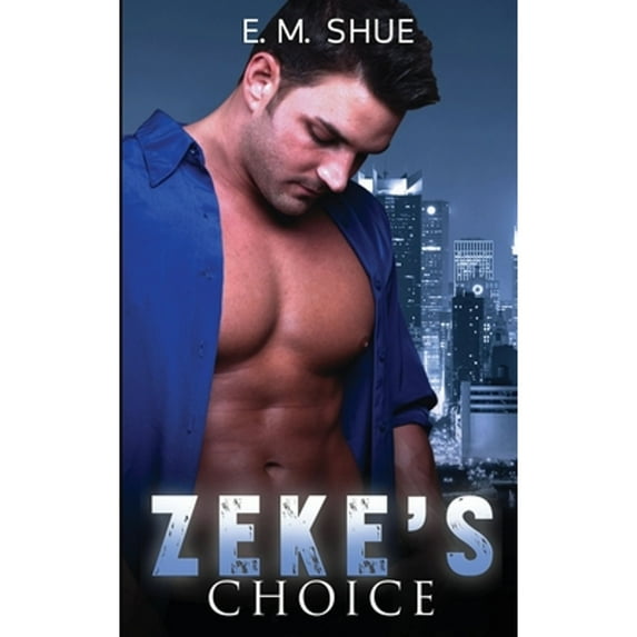 Pre-Owned Zeke's Choice: Caine & Graco Saga Book 2 (Paperback) by E M Shue, Nadine Winningham, Leah Holt
