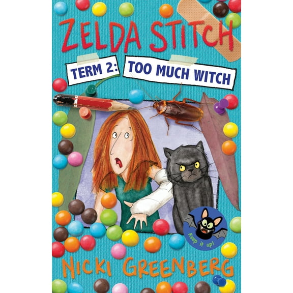 Zelda Stitch Term Two: Too Much Witch (Paperback)
