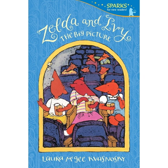 Pre-Owned Zelda and Ivy: The Big Picture (Paperback) 0763666378 9780763666378