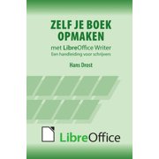 Zelf je boek opmaken met LibreOffice Writer, Paperback