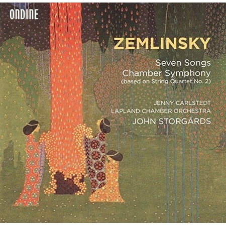 Zemlinsky / Carlstedt / Lapland Chamber Orchestra - Zemlinsky: Seven Songs - Chamber Symphony - Music & Performance - CD