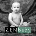 thumbnail image 1 of Pre-Owned Zen Baby (Hardcover) 0609610953 9780609610954, 1 of 1