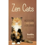Zen Cats: Meditations for the Wise Minds of Cat Lovers (Cat Gift for Cat Lovers) (Paperback)